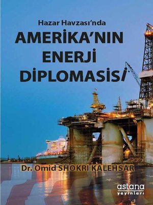 cover image of Hazar Havzasında Amerikanın Enerji Diplomasisi